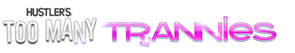 Too Many Trannies